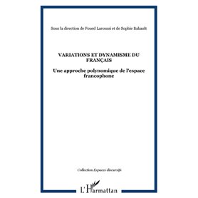 VARIATIONS ET DYNAMISME DU FRANÇAIS