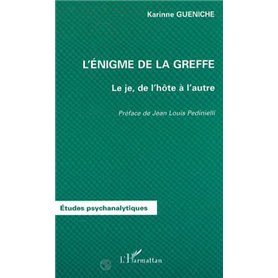 L'ÉNIGME DE LA GREFFE