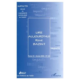 LIRE AUJOURD'HUI RENÉ BAZIN ?