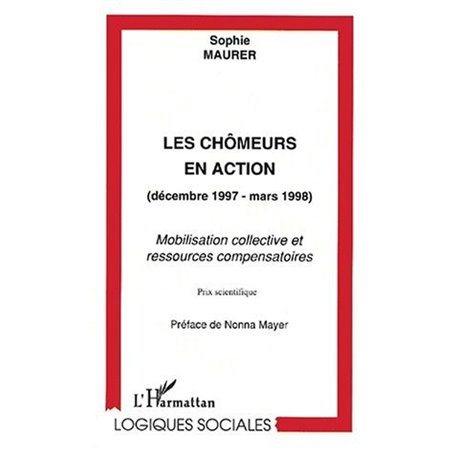 LES CHÔMEURS EN ACTION (DÉCEMBRE 1997-MARS 1998)