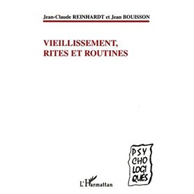 VIEILLISSEMENT, RITES ET ROUTINES