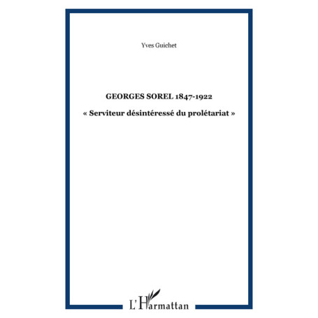 GEORGES SOREL 1847-1922