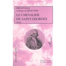 LE CHEVALIER DE SAINT-GEORGES