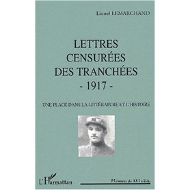 LETTRES CENSURÉES DES TRANCHÉES - 1917