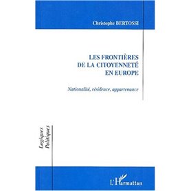 LES FRONTIÈRES DE LA CITOYENNETÉ EN EUROPE
