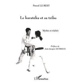 LE KARATEKA ET SA TRIBU