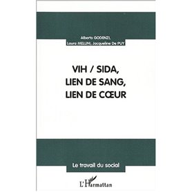 VIH/SIDA, LIEN DE SANG, LIEN DE CŒUR