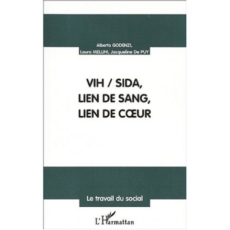 VIH/SIDA, LIEN DE SANG, LIEN DE CŒUR