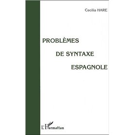 PROBLÈMES DE SYNTAXE ESPAGNOLE