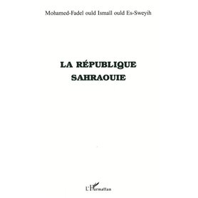LA RÉPUBLIQUE SAHRAOUIE