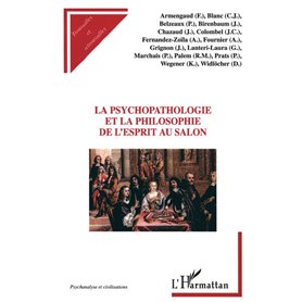 LA PSYCHOPATHOLOGIE ET LA PHILOSOPHIE DE L'ESPRIT AU SALON