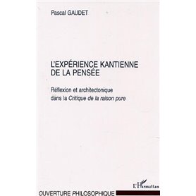 L'EXPÉRIENCE KANTIENNE DE LA PENSÉE