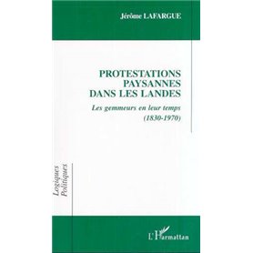 PROTESTATIONS PAYSANNES DANS LES LANDES