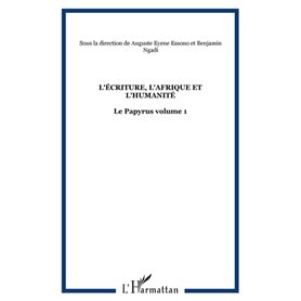 L'ÉCRITURE, L'AFRIQUE ET L'HUMANITÉ