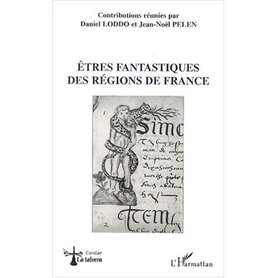 ÊTRES FANTASTIQUES DES RÉGIONS DE FRANCE