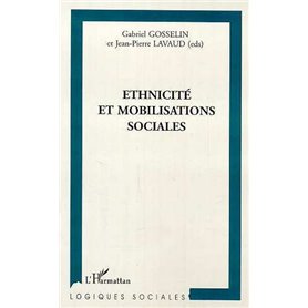 ÉTHNICITÉ ET MOBILISATIONS SOCIALES