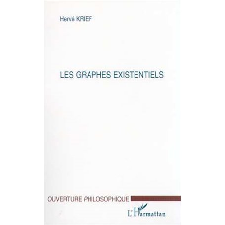 LES GRAPHES EXISTENTIELS