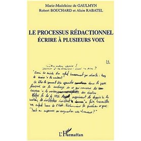 LE PROCESSUS RÉDACTIONNEL