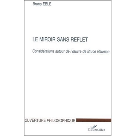 LE MIROIR SANS REFLET