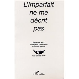 L'IMPARFAIT NE ME DÉCRIT PAS