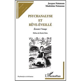 PSYCHANALYSE ET RÊVE-ÉVEILLÉ