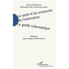 LA SANTÉ ET LES AUTOROUTES DE L'INFORMATION