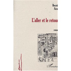 L'ALLER ET LE RETOUR