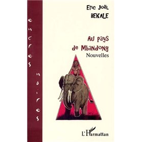 AU PAYS DE MBANDONG