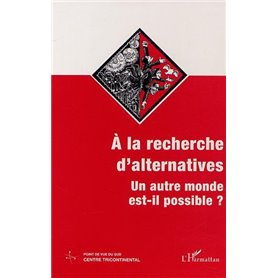 À LA RECHERCHE D'ALTERNATIVES