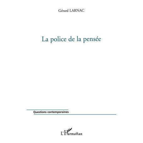 LA POLICE DE LA PENSÉE