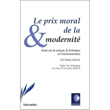 LE PRIX MORAL DE LA MODERNITÉ