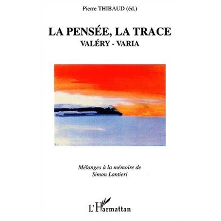 PENSÉE, LA TRACE