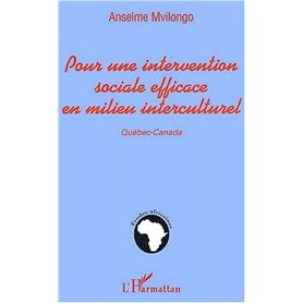 POUR UNE INTERVENTION SOCIALE EFFICACE EN MILIEU INTERCULTUREL