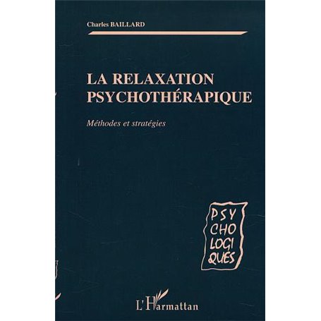 LA RELAXATION PSYCHOTHÉRAPIQUE