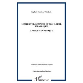 L'INTERNET, SON WEB ET SON E-MAIL EN AFRIQUE