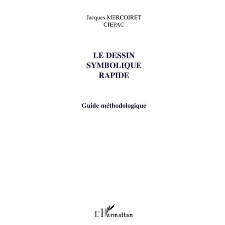 LE DESSIN SYMBOLIQUE RAPIDE