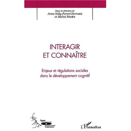 INTERAGIR ET CONNAÎTRE