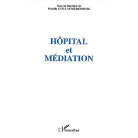 HÔPITAL ET MÉDIATION