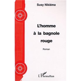 L'HOMME À LA BAGNOLE ROUGE