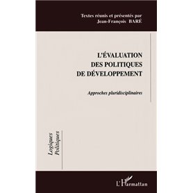 L'ÉVALUATION DES POLITIQUES DE DÉVELOPPEMENT