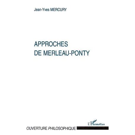 APPROCHES DE MERLEAU-PONTY