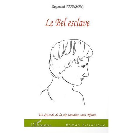 LE BEL ESCLAVE