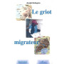 LE GRIOT MIGRATEUR
