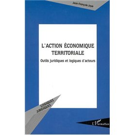 L'ACTION ÉCONOMIQUE TERRITORIALE