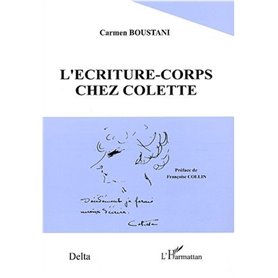 L'ECRITURE-CORPS CHEZ COLETTE