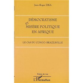 DÉMOCRATISME ET MISÈRE POLITIQUE EN AFRIQUE