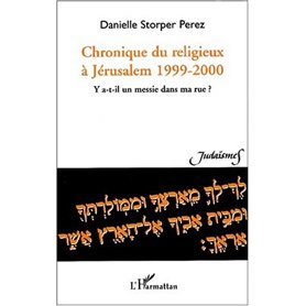 CHRONIQUE DU RELIGIEUX À JÉRUSALEM 1999-2000