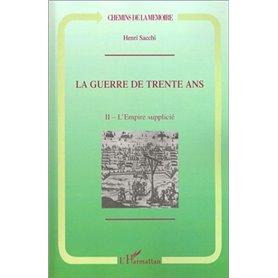 La Guerre de Trente Ans