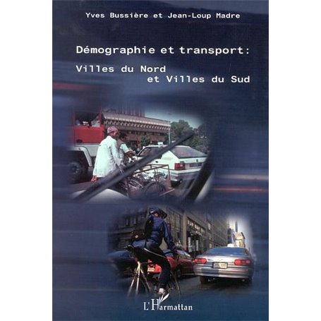 DÉMOGRAPHIE ET TRANSPORT : VILLES DU NORD ET VILLES DU SUD