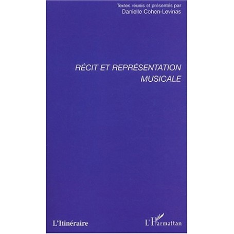 RÉCIT ET REPRÉSENTATION MUSICALE